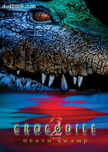 Crocodile 2: Death Swamp Cover