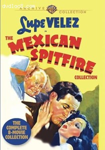 Mexican Spitfire: The Complete 8-Movie Collection, The Cover Mexican Spitfire: The Complete 8-Movie Collection, The Cover