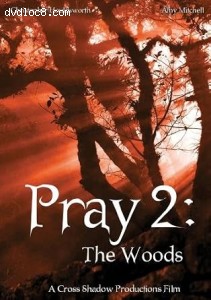 Pray 2: The Woods Cover