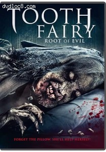 Tooth Fairy: Root of Evil Cover