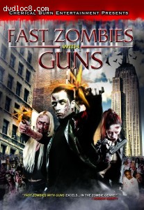 Fast Zombies with Guns Cover