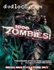 1000 Zombies!