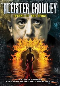 Aleister Crowley: Legend of the Beast Cover