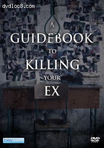 Guidebook to Killing Your Ex, A Cover