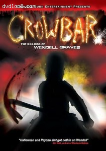 Crowbar: The Killings of Wendell Graves Cover