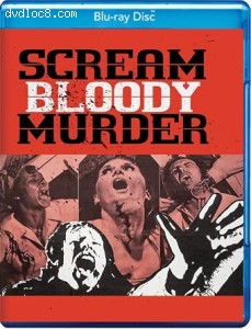 Scream Bloody Murder [Blu-Ray] Cover