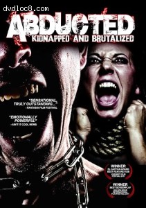 Abducted: Kidnapped and Brutalized Cover
