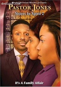 Pastor Jones: Sisters in Spirit 2 Cover