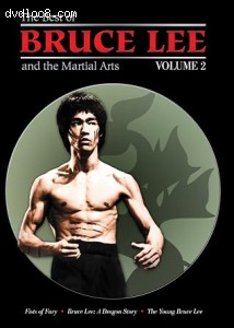 Best of Bruce Lee and the Martial Arts: Volume 2, The (Fists of Fury / Bruce Lee: A Dragon Story / The Young Bruce Lee) Cover