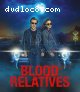 Blood Relatives [Blu-ray]