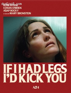 If I Had Legs I'd Kick You (A24 Shop Exclusive DigiPack) [Blu-Ray] Cover