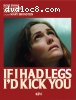 If I Had Legs I'd Kick You (A24 Shop Exclusive DigiPack) [Blu-Ray]