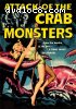 Attack of the Crab Monsters
