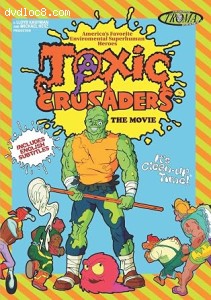 Toxic Crusaders: The Movie Cover