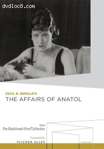 Affairs of Anatol, The (Flicker Alley) Cover