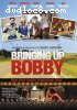 Bringing Up Bobby