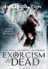 Exorcism of the Dead