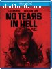 No Tears in Hell [Blu-ray]