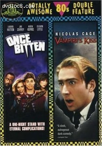 Once Bitten / Vampire's Kiss (Totally Awesome 80s Double Feature) Cover