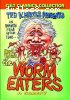 Worm Eaters, The (Alpha)