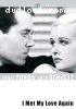 I Met My Love Again (ClassicFlix Silver Series #2)
