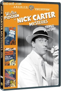 Nick Carter Mysteries Triple Feature (Nick Carter, Master Detective / Phantom Raiders / Sky Murder) Cover