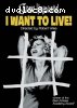 I Want to Live!