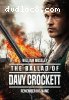 Ballad of Davy Crockett, The