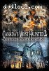 Canada's Most Haunted 2: More Paranormal Encounters in the Great White North