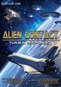 Alien Contact: NASA Exposed Cover