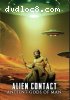Alien Contact: Ancient Gods of Man