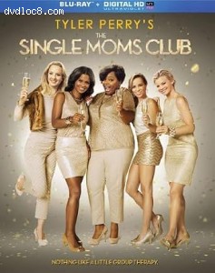 Tyler Perry's The Single Moms Club [Blu-Ray + Digital] Cover