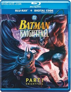 Batman: Knightfall - Part 1: Knightfall [Blu-Ray + Digital] Cover