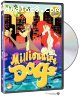 Millionaire Dogs