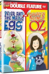 Peter and the Magic Egg / Dorothy in the Land of Oz (Double Feature) Cover