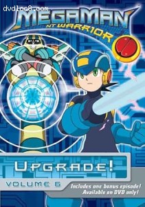 MegaMan NT Warrior: Volume 6 - Upgrade! Cover
