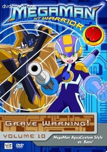 MegaMan NT Warrior: Volume 10 - Grave Warning! Cover