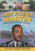 Our Friend, Martin