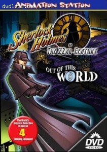 Sherlock Holmes in the 22nd Century: Out of This World Cover
