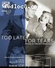 Too Late for Tears (Newly Restored Edition) [Blu-Ray + DVD]