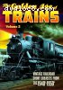 Golden Age of Trains: Volume 2, The