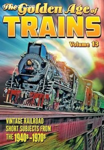 Golden Age of Trains: Volume 13, The Cover