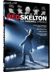 Red Skelton: The Farewell Specials (Red Skelton's Christmas Dinner / More Funny Faces / Funny Faces II / A Royal Command Performance) Cover