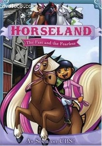 Horseland: The Fast and the Fearless Cover