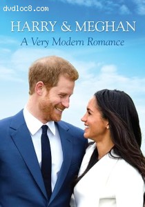Harry &amp; Meghan: A Very Modern Romance Cover
