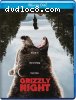 Grizzly Night [Blu-Ray]