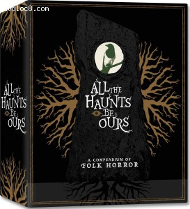 All the Haunts Be Ours: A Compendium of Folk Horror - Volume One [Blu-Ray + CD] Cover