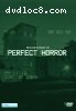 Perfect Horror