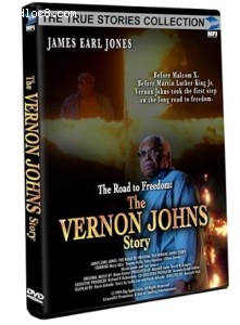 Vernon Johns Story: The Road to Freedom, The (The True Stories Collection) Cover
