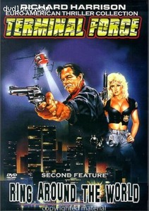 Terminal Force / Ring Around the World (Euro-American Thriller Collection) Cover